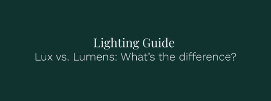 Lux vs Lumens: What’s the Difference?