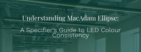 MacAdam Ellipses and SDCM: What Do They Mean for Your Lighting Project?