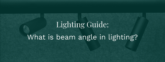 What Is Beam Angle in Lighting?
